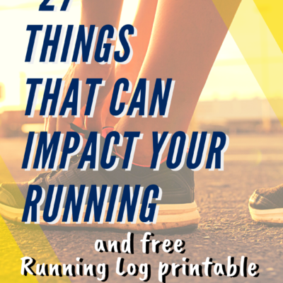 27 Factors That Can Impact Your Training and Free Running Log printable