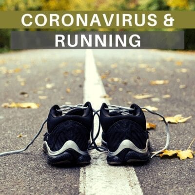 Coronavirus for Runners – What You Need to Know