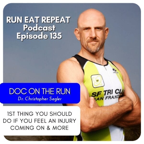 Doc on the Run Podcast Run Eat Repeat episode 135